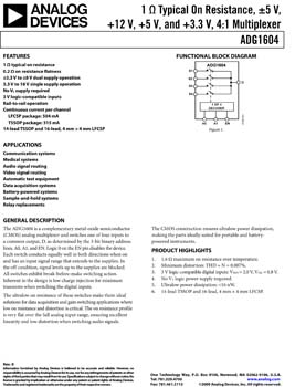ADG1604. 1 ohm Typical On Resistance, ±5 V, +12 V, +5 V, and +3.3 V, 4:1 Multiplexer